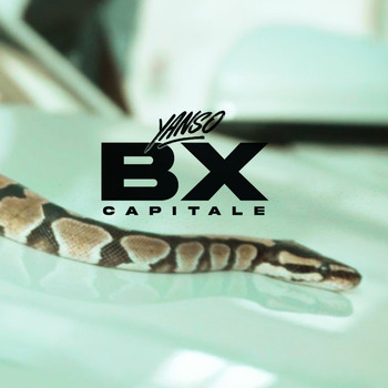 Yanso - Bx capitale (Explicit)