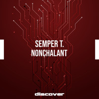 Semper T. - Nonchalant