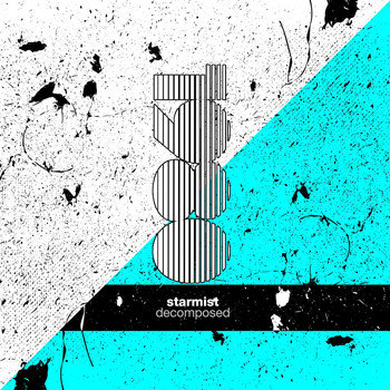 Starmist - Decomposed