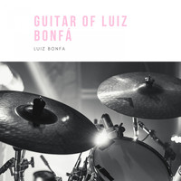 Luiz Bonfa - Guitar of Luiz Bonfá