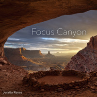 Jessita Reyes - Focus Canyon (Ambient)