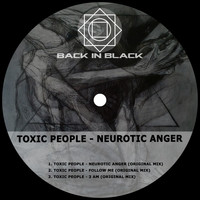 Toxic People - Neurotic Anger