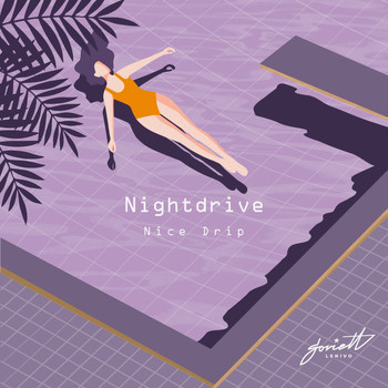 Nightdrive - Nice Drip
