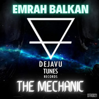 Emrah Balkan - The Mechanic