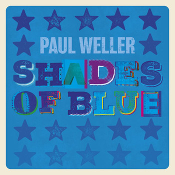 Paul Weller - Shades Of Blue