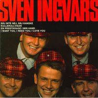 Sven Ingvars - Säg inte nej, säg kanske