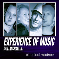 Experience Of Music - Electrical Madness