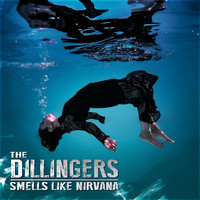 The Dillingers - Smells Like Nirvana