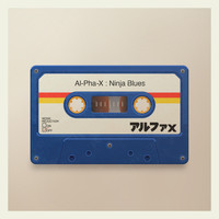 AL-PHA-X - Ninja Blues