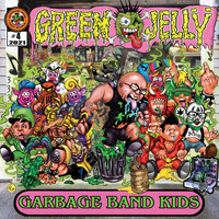 Green Jellÿ - Garbage Band Kids (Explicit)