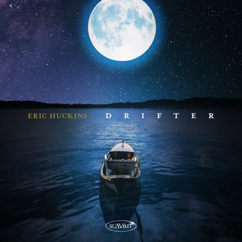 Eric Huckins - Drifter