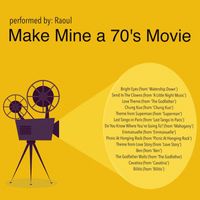 Raoul - Make Mine a 70's Movie