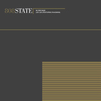808 State - In Yer Face