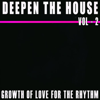Various Artists - Deepen the House -, Vol. 2