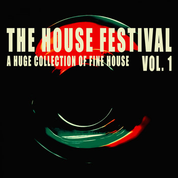 Various Artists - The House Festival, Vol. 1