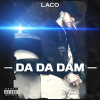 Laco - Dadadam (Explicit)