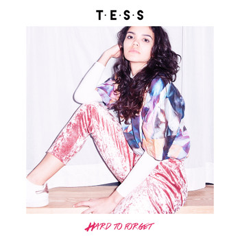 Tess - Hard to Forget