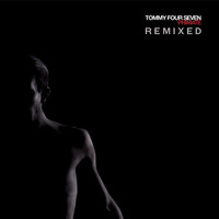 Tommy Four Seven - Primate Remixed