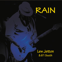 Lew Jetton & 61 South - Rain