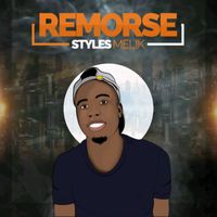 Styles Melik - Remorse
