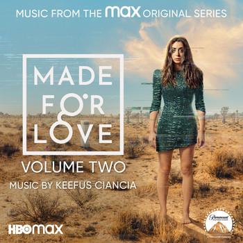 Keefus Ciancia - Made for Love, Vol. 2 (Music from the Original Television Series)