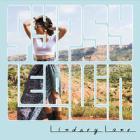 Lindsey Lane - Gypsy Leavin'