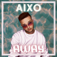 Aixo - Away
