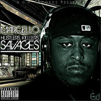 Marcello - Hustlers Killers Savages (Explicit)