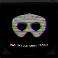 ChuggaBoom - Mad Skills Brah (2021) (Explicit)