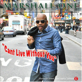 Marshall One - Can't Live Without You