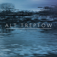 Erich Lesovsky - Alt Treptow