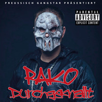 Rako - Durchgeknallt (Explicit)