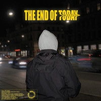 Bånd - The End of Today (Explicit)