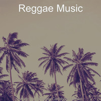 Reggae Music - Music for Jamaica (Caribbean Music)