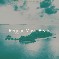 Reggae Music Beats - Debonair Ambiance for Jamaica