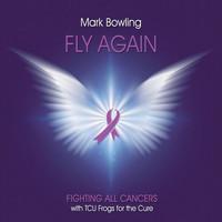 Mark Bowling - Fly Again