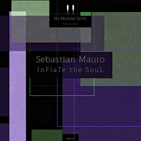Sebastian Mauro - Inflate The Soul