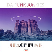 Da Funk Junkies - Space funk