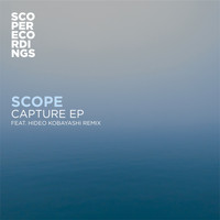 Scope - Capture EP