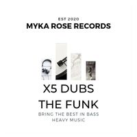 X5 Dubs - Funk