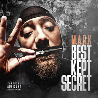 M.A.R.K - Best Kept Secret (Explicit)