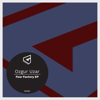 Ozgur Uzar - Fear Factory EP