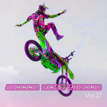 Various Artists - Johnno likes Techno, Vol. 27