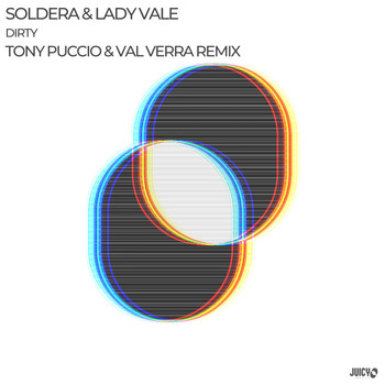 Soldera, Lady Vale - Dirty (Tony Puccio & Val Verra Remix)