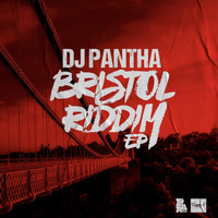 DJ Pantha - Bristol Riddim EP (Explicit)