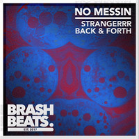 No Messin - Strangerrr