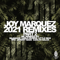 Joy Marquez - Joy Marquez Remixes 2021, Pt. 2