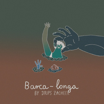Drips Zacheer - Barca-Longa