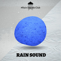 #Rain Sounds Club - (Rain Sound) Yoga to Relax Body and Mind