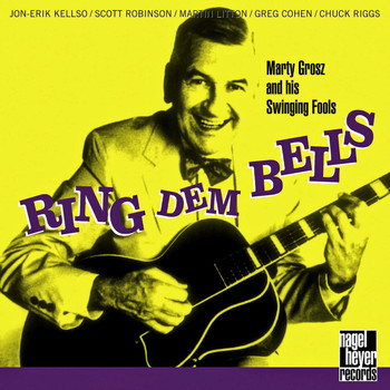 Marty Grosz - Ring Dem Bells (Remastered & Extended)